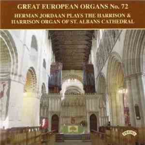 Hermann Jordaan - Hermann Jordaan Plays The Harrison & Harrison Organ Of St. Albans Cathedral