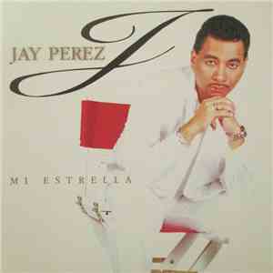 Jay Perez - Mi Estrella