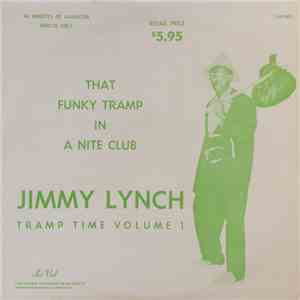 Jimmy Lynch  - Tramp Time Volume 1