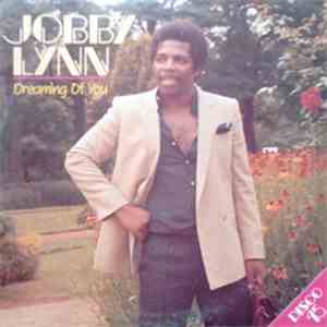 Jobby Lynn - Dreaming Of You