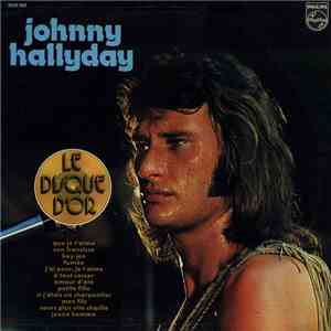 Johnny Hallyday - Le Disque D'or