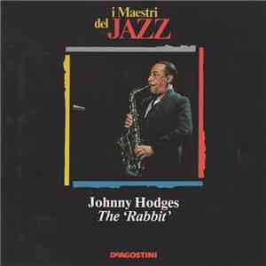 Johnny Hodges - The 'Rabbit'