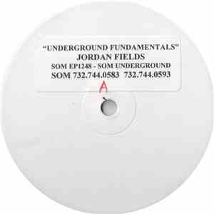 Jordan Fields - Underground Fundamentals EP