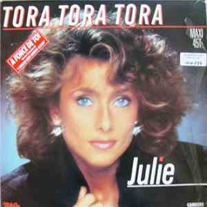 Julie - Tora Tora Tora