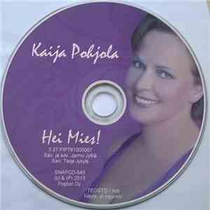 Kaija Pohjola - Hei Mies!