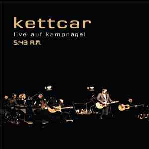 Kettcar - Live Auf Kampnagel - 5:43 A.M.