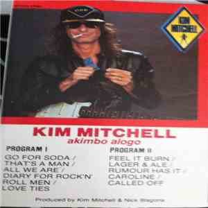 Kim Mitchell - Akimbo Alogo