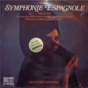 Lalo, Paganini, Salvatore Accardo - Symphonie Espagnol / Introductino and Variations on 'Nel cor piu on mi sento' / Fantasie on 'Dal tuo stellato soglio'