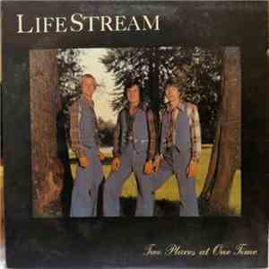 Lifestream  - Two Places At One Time