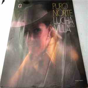 Lucha Villa - Puro Norte Vol. 2
