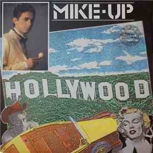 Mike Up - Hollywood
