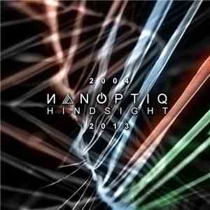 Nanoptiq - Hindsight (2004-2013)