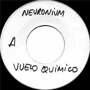 Neuronium - Vuelo Químico / Abismo De Terciopelo