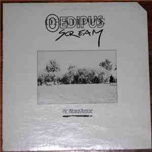 Oedipus Scream - The Mental Purpose
