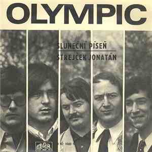 Olympic  - Sluneční Píseň / Strejček Jonatán