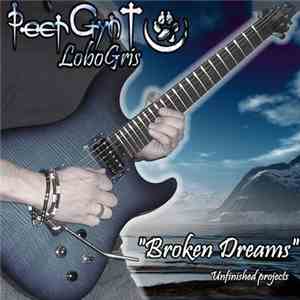 PeerGynt Lobogris - Broken Dreams