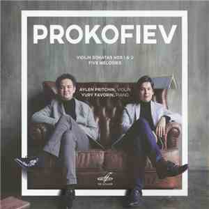 Prokofiev, Aylen Pritchin, Yuri Favorin - Violin Sonatas Nos 1 & 2; Five Me ...