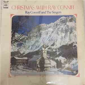 Ray Conniff And The Singers - Christmas with Ray Conniff