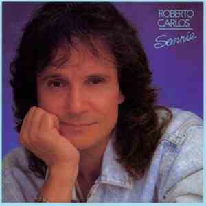 Roberto Carlos - Sonrie