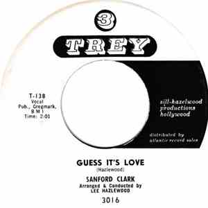 Sanford Clark - Guess It's Love / It Hurts Me Too