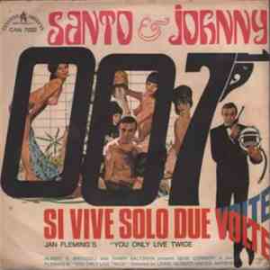 Santo & Johnny - Si Vive Solo Due Volte / Se È Vero Amore