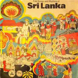 Sarath Dassanayake - Folk Songs and Rhythms of Sri Lanka