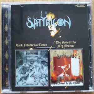 Satyricon - Dark Medieval Times / The Forest Is My Throne