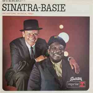 Sinatra - Basie - Sinatra - Basie: An Historic Musical First