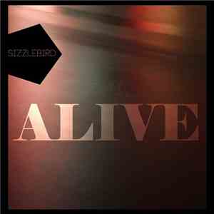 Sizzlebird - Alive