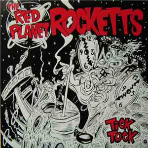 The Red Planet Rocketts - Tick Tock