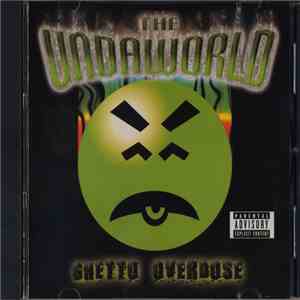 The Undaworld - Ghetto Overdose