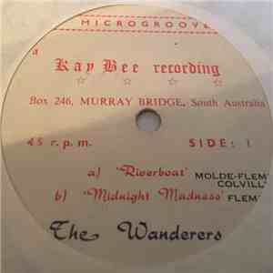 The Wanderers  - Riverboat