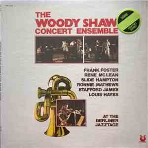 The Woody Shaw Concert Ensemble / Frank Foster, Rene McLean, Slide Hampton, ...