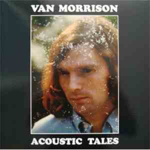 Van Morrison - Acoustic Tales