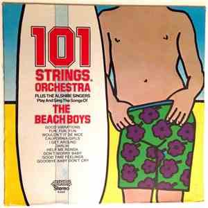 101 Strings, The Alshire Singers - Play And Sing The Songs Of The Beach Boys