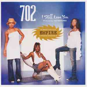 702 - I Still Love You