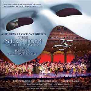 Andrew Lloyd Webber - The Phantom Of The Opera At The Royal Albert Hall (In ...