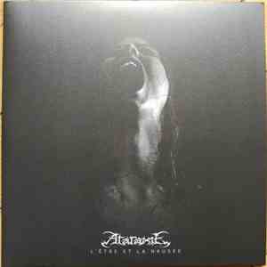 Ataraxie - L'Être Et La Nausée