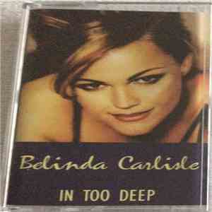 Belinda Carlisle - In Too Deep