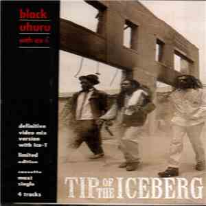 Black Uhuru With Ice-T - Tip Of The Iceberg