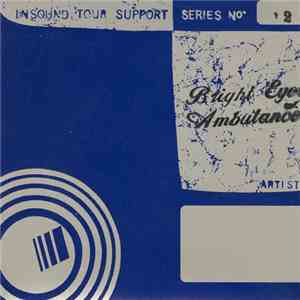Bright Eyes / Ambulance - Insound Tour Support Series No. 12