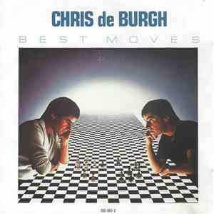 Chris de Burgh - Best Moves