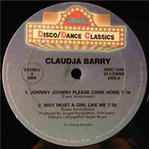 Claudja Barry - Johnny Johnny Please Come Home / Why Must A Girl Like Me / ...