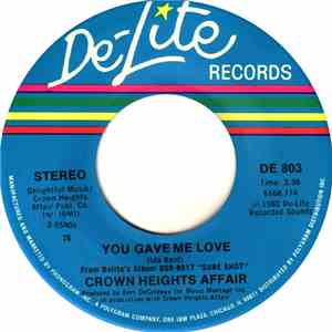 Crown Heights Affair - You Gave Me Love