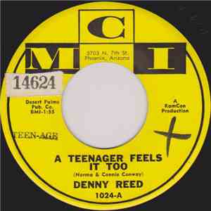 Denny Reed - A Teenager Feels It Too / Hot Water