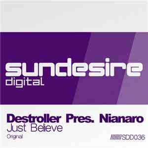 Destroller Pres. Nianaro - Just Believe