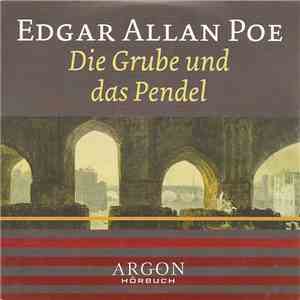 Edgar Allan Poe - Die Grube Und Das Pendel