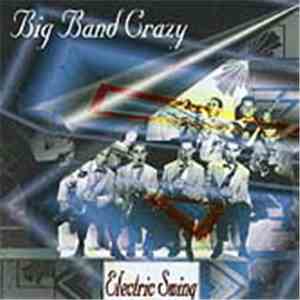 Electric Swing - Big Band Crazy