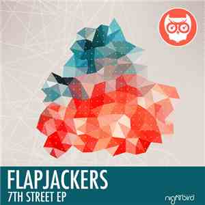 Flapjackers - 7th Street EP