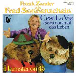 Frank Zander Als Fred Sonnenschein - C'Est La Vie - So Ist Nun Mal Das Lebe ...